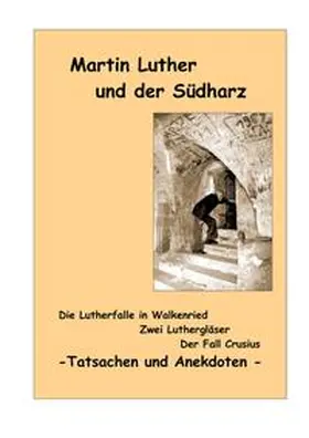 Reinboth |  Martin Luther und der Südharz | Buch |  Sack Fachmedien