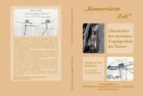 Ließmann / Langefeld / Bock |  Konservierte Zeit | Buch |  Sack Fachmedien