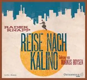 Knapp |  Reise nach Kalino | Sonstiges |  Sack Fachmedien