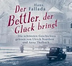 Fallada |  Der Bettler, der Glück bringt | Sonstiges |  Sack Fachmedien