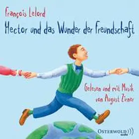 Lelord |  Hector und das Wunder der Freundschaft | Sonstiges |  Sack Fachmedien