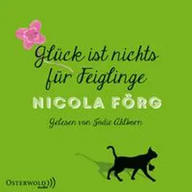Förg |  Glück ist nichts für Feiglinge | Sonstiges |  Sack Fachmedien