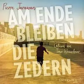 Jarawan |  Am Ende bleiben die Zedern | Sonstiges |  Sack Fachmedien