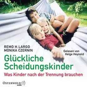 Largo / Czernin |  Glückliche Scheidungskinder | Sonstiges |  Sack Fachmedien