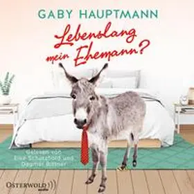 Hauptmann | Lebenslang mein Ehemann? | Sonstiges | 978-3-86952-438-2 | www.sack.de
