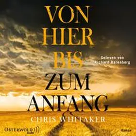 Whitaker | Von hier bis zum Anfang | Sonstiges | 978-3-86952-522-8 | www.sack.de