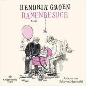 Groen |  Damenbesuch (Hendrik Groen 0) | Sonstiges |  Sack Fachmedien
