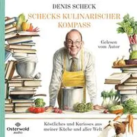Scheck |  Schecks kulinarischer Kompass | Sonstiges |  Sack Fachmedien