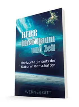 Gitt |  Herr über Raum und Zeit | Buch |  Sack Fachmedien