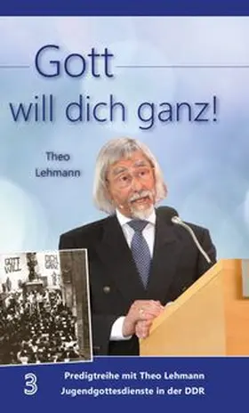 Lehmann |  Gott will dich ganz! | Buch |  Sack Fachmedien