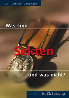 Gassmann / Franzke / Reimer |  Was sind Sekten - und was nicht? | eBook | Sack Fachmedien