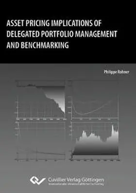 Rohner | Asset Pricing Implications of Delegated Portfolio Management and Benchmarking | Buch | 978-3-86955-335-1 | www.sack.de