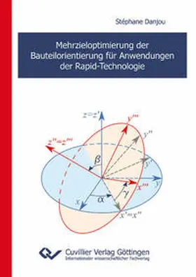 Danjou |  Mehrzieloptimierung der Bauteilorientierung für Anwendungen der Rapid-Technologie | Buch |  Sack Fachmedien