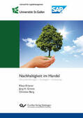 Grimm / Kriener / Berg |  Nachhaltigkeit im Handel. Herausforderungen ¿ Strategien ¿ Umsetzung | Buch |  Sack Fachmedien