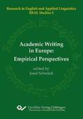 Schmied / Haase |  Academic Writing in Europe: Empirical Perspectives | Buch |  Sack Fachmedien