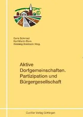 Schmied / Born / Bombeck |  Aktive Dorfgemeinschaften. Partizipation und Bürgergesellschaft | Buch |  Sack Fachmedien