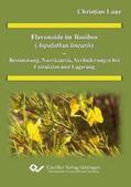 Laue |  Flavonoide im Rooibos (Alphalathus linearis) - Bestimmung, Nutrikinetik Veränderung bei Extraktion und Lagerung | Buch |  Sack Fachmedien