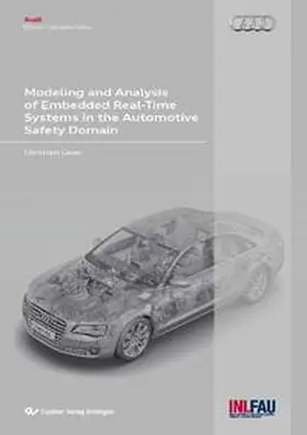 Lauer |  Modeling and Analysis of Embedded Real-Time Systems in the Automotive Safety Domain | Buch |  Sack Fachmedien
