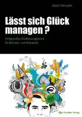 Kühnapfel |  Lässt sich Glück managen? | Buch |  Sack Fachmedien