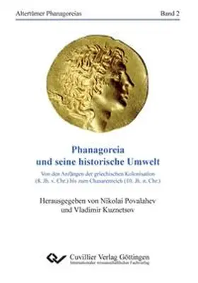 Kuznetsov / Povalahev |  Phanagoreia und seine historische Umwelt | Buch |  Sack Fachmedien