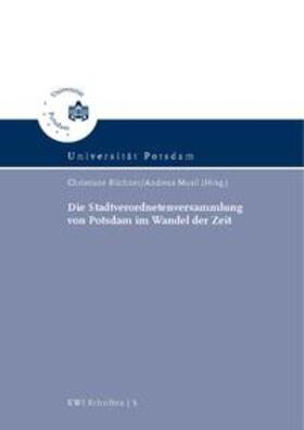Büchner / Musil | Die Stadtverordnetenversammlung von Potsdam im Wandel der Zeit | Buch | 978-3-86956-118-9 | sack.de