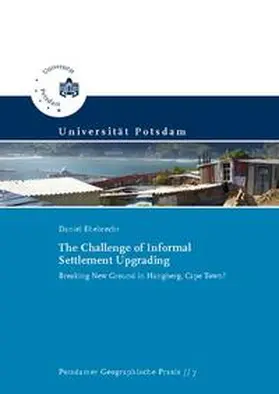 Ehebrecht |  The challenge of informal settlement upgrading | Buch |  Sack Fachmedien