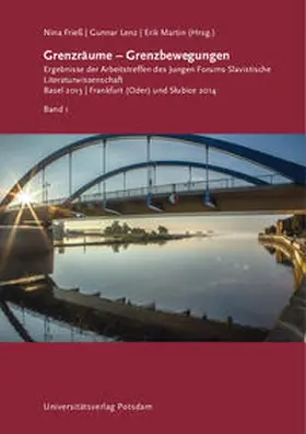 Frieß / Lenz / Martin |  Grenzräume – Grenzbewegungen | Buch |  Sack Fachmedien