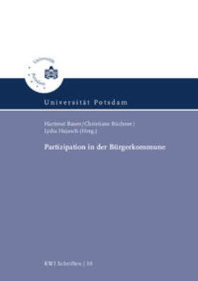 Bauer / Büchner / Hajasch | Partizipation in der Bürgerkommune | Buch | 978-3-86956-371-8 | sack.de