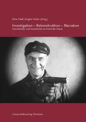 Gladis / Engel / Brylla |  Investigation – Rekonstruktion – Narration | Buch |  Sack Fachmedien