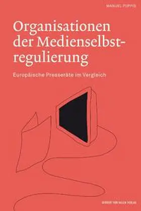Puppis |  Organisationen der Medienselbstregulierung | Buch |  Sack Fachmedien