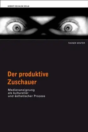 Winter |  Der produktive Zuschauer | Buch |  Sack Fachmedien