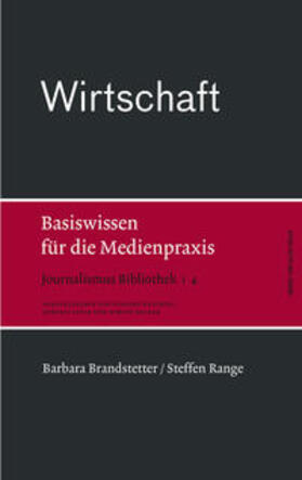 Brandstetter / Range | Brandstetter, B: Wirtschaft. Basiswissen für Medienpraxis | Buch | 978-3-86962-019-0 | sack.de