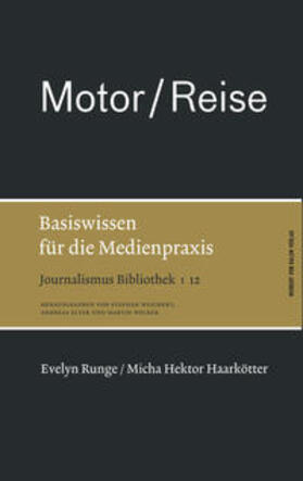 Haarkötter / Runge | Haarköter: Motor / Reise. Basiswissen für die Medienpraxis | Buch | 978-3-86962-026-8 | sack.de