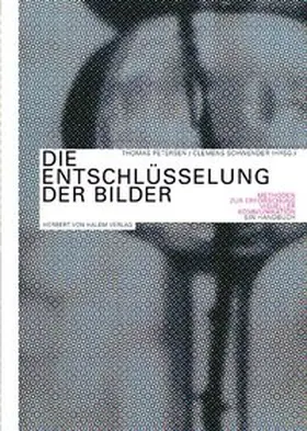 Petersen / Schwender | Die Entschlüsselung der Bilder | Buch | 978-3-86962-043-5 | www.sack.de