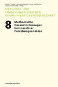Stark / Magin / Jandura |  Methodische Herausforderungen komparativer Forschungsansätze | Buch |  Sack Fachmedien