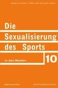 Schaaf / Nieland |  Die Sexualisierung des Sports in den Medien | Buch |  Sack Fachmedien
