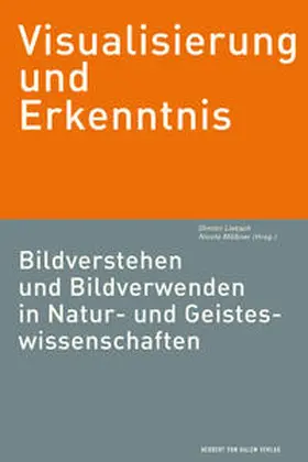Liebsch / Mößner |  Visualisierung und Erkenntnis | Buch |  Sack Fachmedien