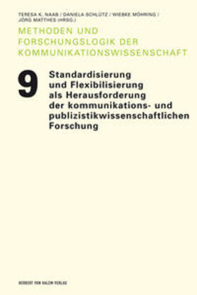 Naab / Schlütz / Möhring | Standardisierung und Flexibilisierung als Herausforderungen | Buch | 978-3-86962-077-0 | sack.de