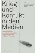 Reer / Sachs-Hombach / Schahadat |  Krieg und Konflikt in den Medien | Buch |  Sack Fachmedien