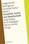 Helbig / Russegger / Winter |  Visualität, Kultur und Gesellschaft | eBook | Sack Fachmedien