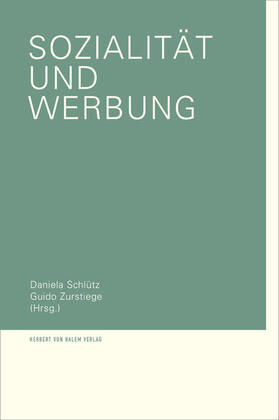 Zurstiege / Schlütz | Sozialität und Werbung | E-Book | sack.de