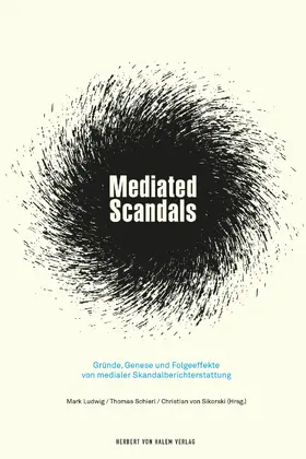 Ludwig / Schierl / Sikorski | Mediated Scandals | E-Book | www.sack.de