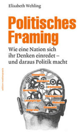 Wehling |  Politisches Framing | Buch |  Sack Fachmedien