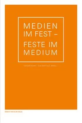 Rühr / Wattolik |  Medien im Fest - Feste im Medium | Buch |  Sack Fachmedien