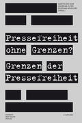 Welker / Elter / Weichert |  Pressefreiheit ohne Grenzen? Grenzen der Pressefreiheit | eBook | Sack Fachmedien