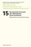 Müller / Geiß / Schemer |  Dynamische Prozesse der öffentlichen Kommunikation | eBook | Sack Fachmedien