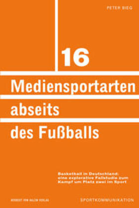 Bieg | Mediensportarten abseits des Fußballs | Buch | 978-3-86962-469-3 | sack.de