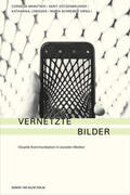 Brantner / Götzenbrucker / Lobinger |  Vernetzte Bilder | Buch |  Sack Fachmedien