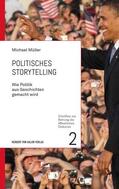 Müller |  Politisches Storytelling | eBook | Sack Fachmedien