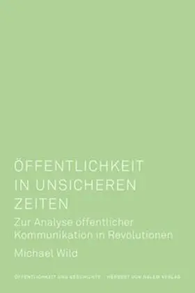 Wild |  Öffentlichkeit in unsicheren Zeiten | Buch |  Sack Fachmedien